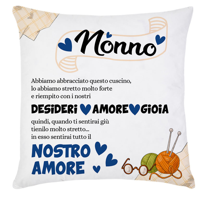 Cuscino 40x40 grafica NONNO - cuscino da abbracciare