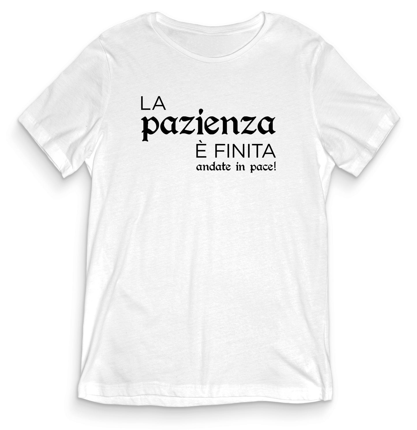 T-shirt Divertente - LA PAZIENZA E' FINITA - tee24-006