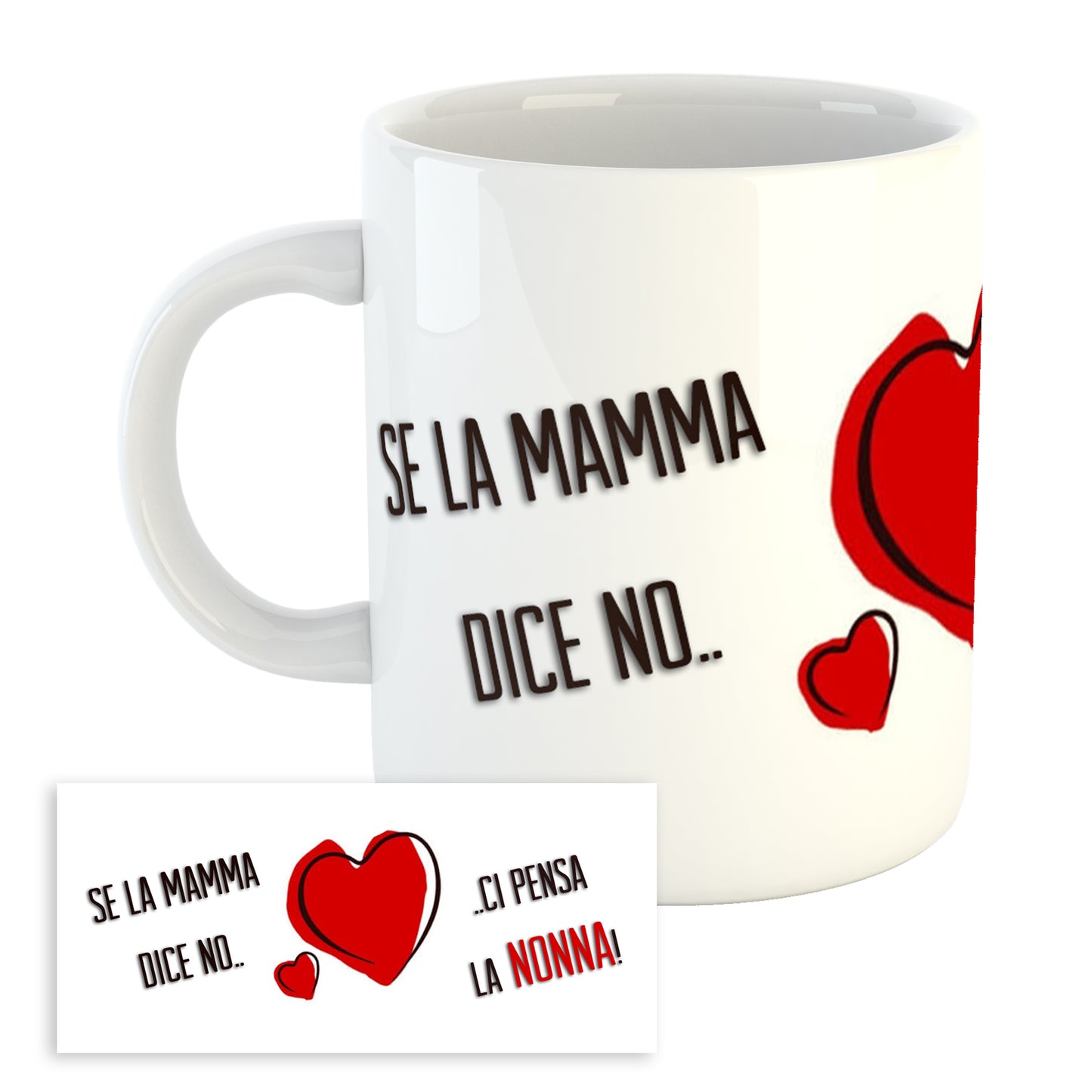 Tazza Mug Festa dei Nonni - Se la mamma di no... ci pensa la nonna!