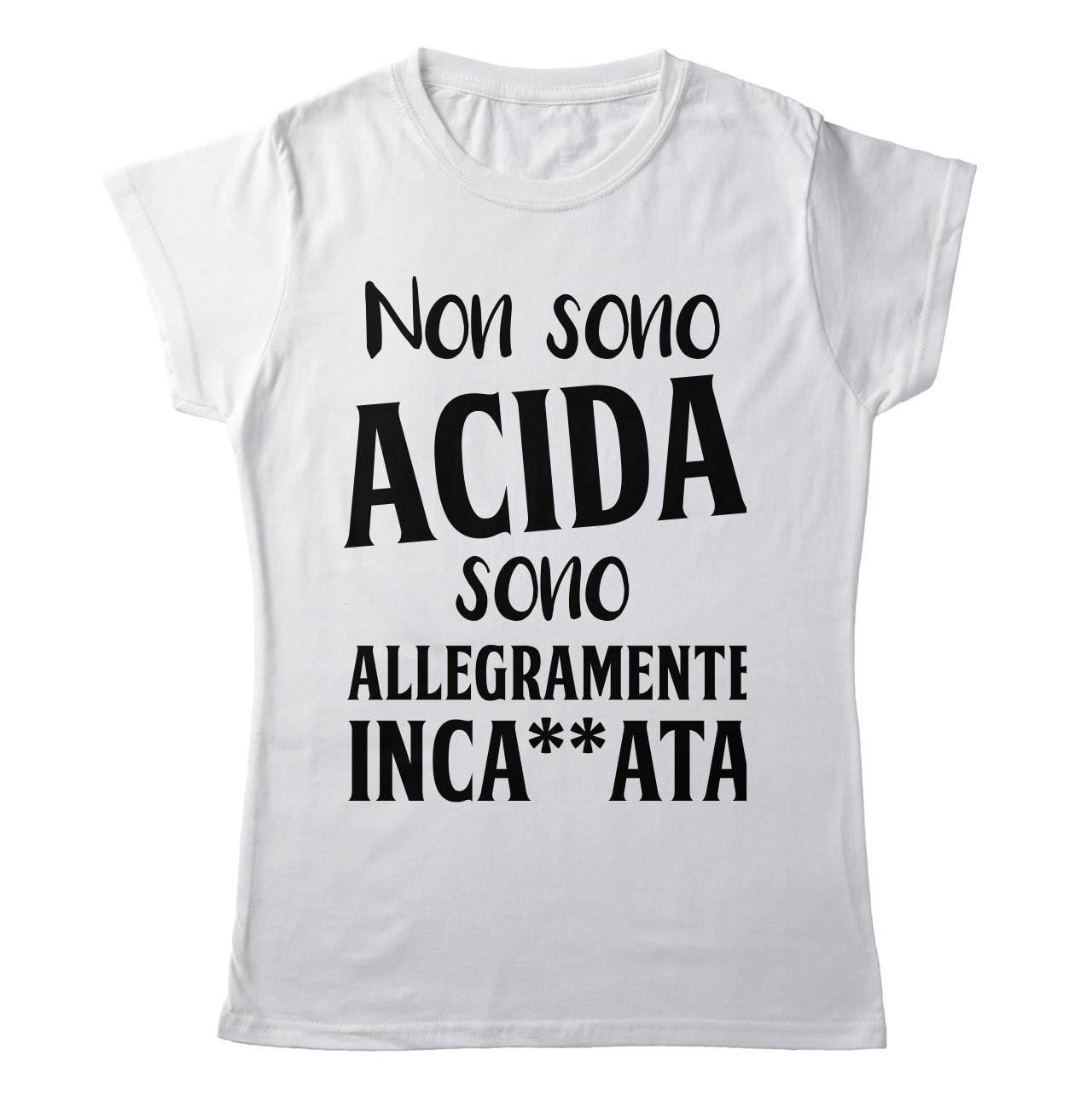 TeesBlitz T-Shirt divertente - Non sono acida sono allegramente inca**ata - tee21-016