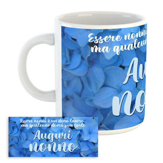 Tazza Mug Festa dei Nonni - Essere nonni è un duro lavoro... ma qualcuno dovrà pur farlo auguri nonno